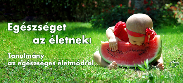 Egészséget az életnek